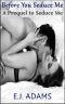 [Seduce Me 0.50] • Before You Seduce Me